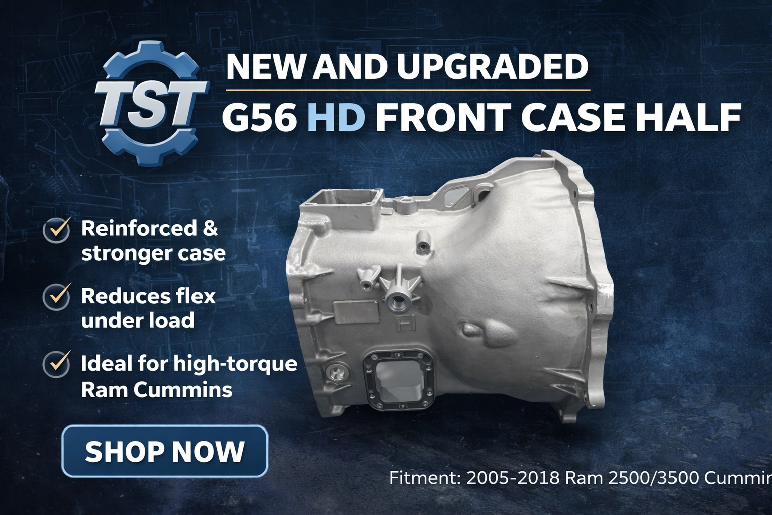 Reinforced HD G56 front case half for high-torque Ram Cummins builds, reducing flex under load.